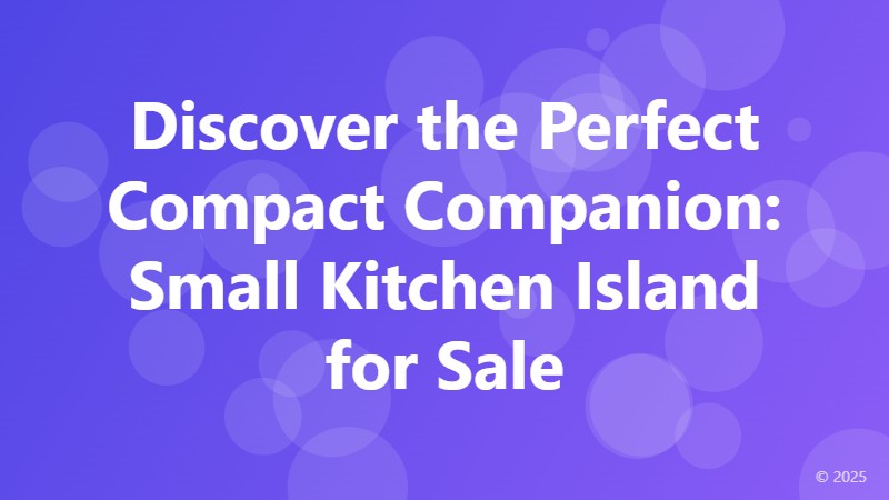Discover the Perfect Compact Companion: Small Kitchen Island for Sale